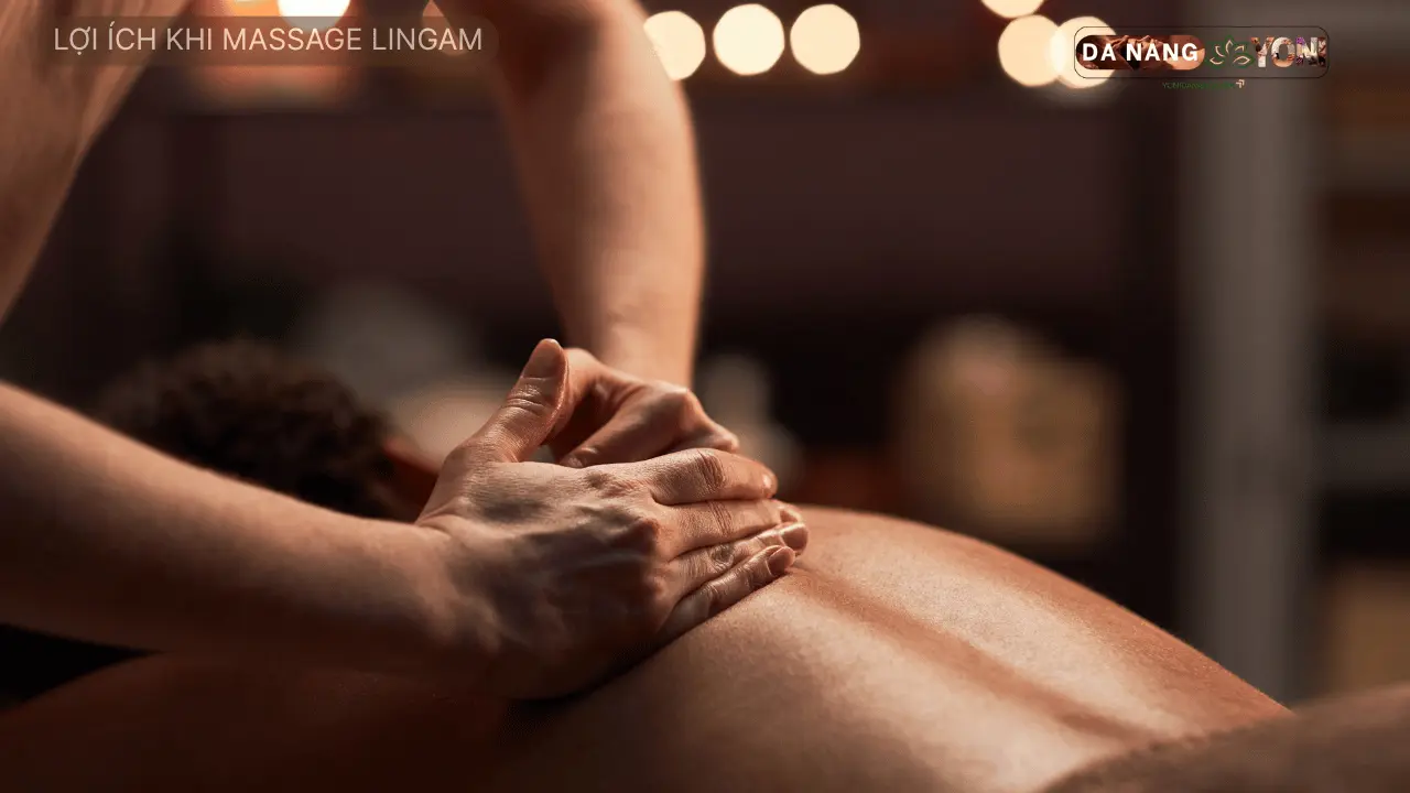 Lợi ích khi massage Lingam